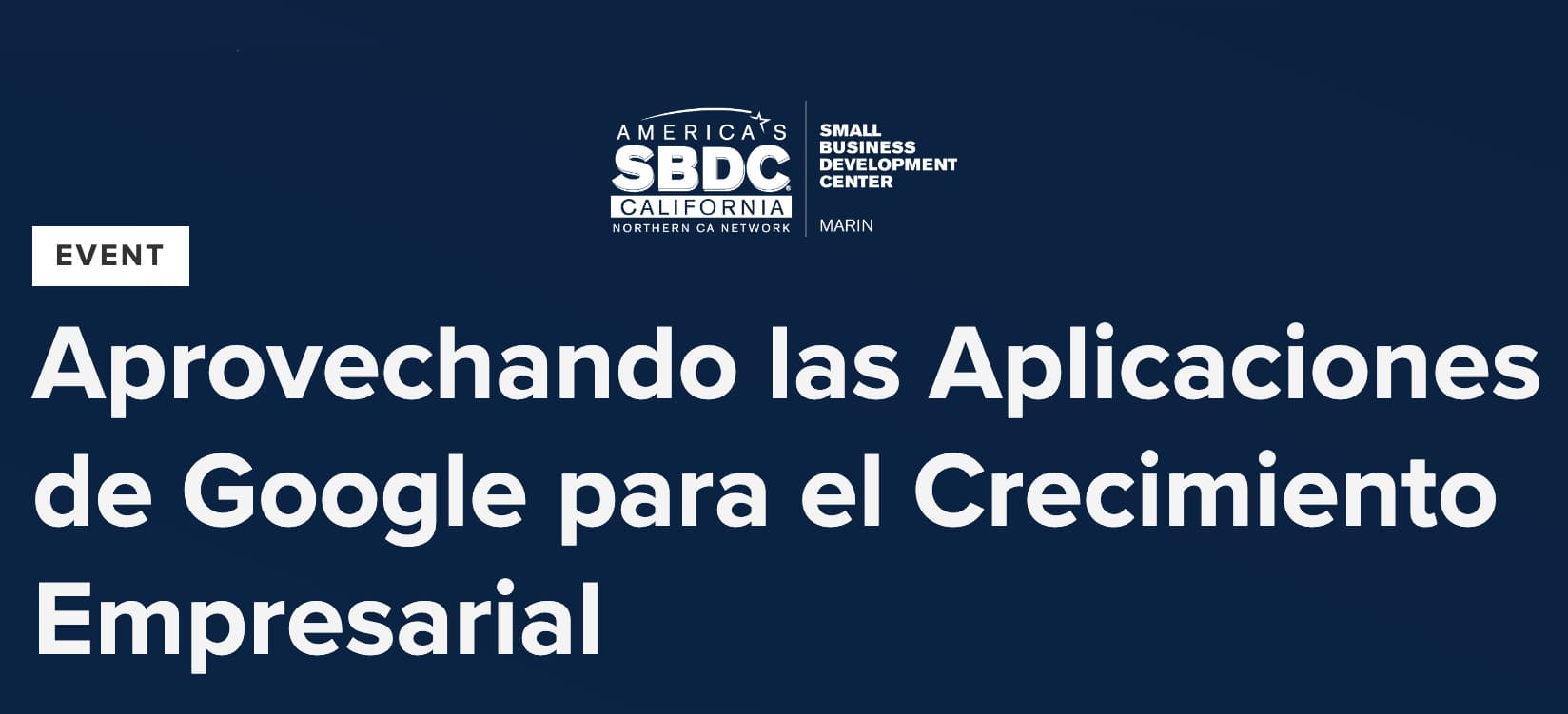 event banner for :n Aprovechando las Aplicaciones de Google para el Crecimiento Empresarial